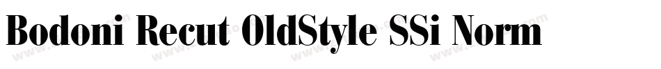 Bodoni Recut OldStyle SSi Normal字体转换